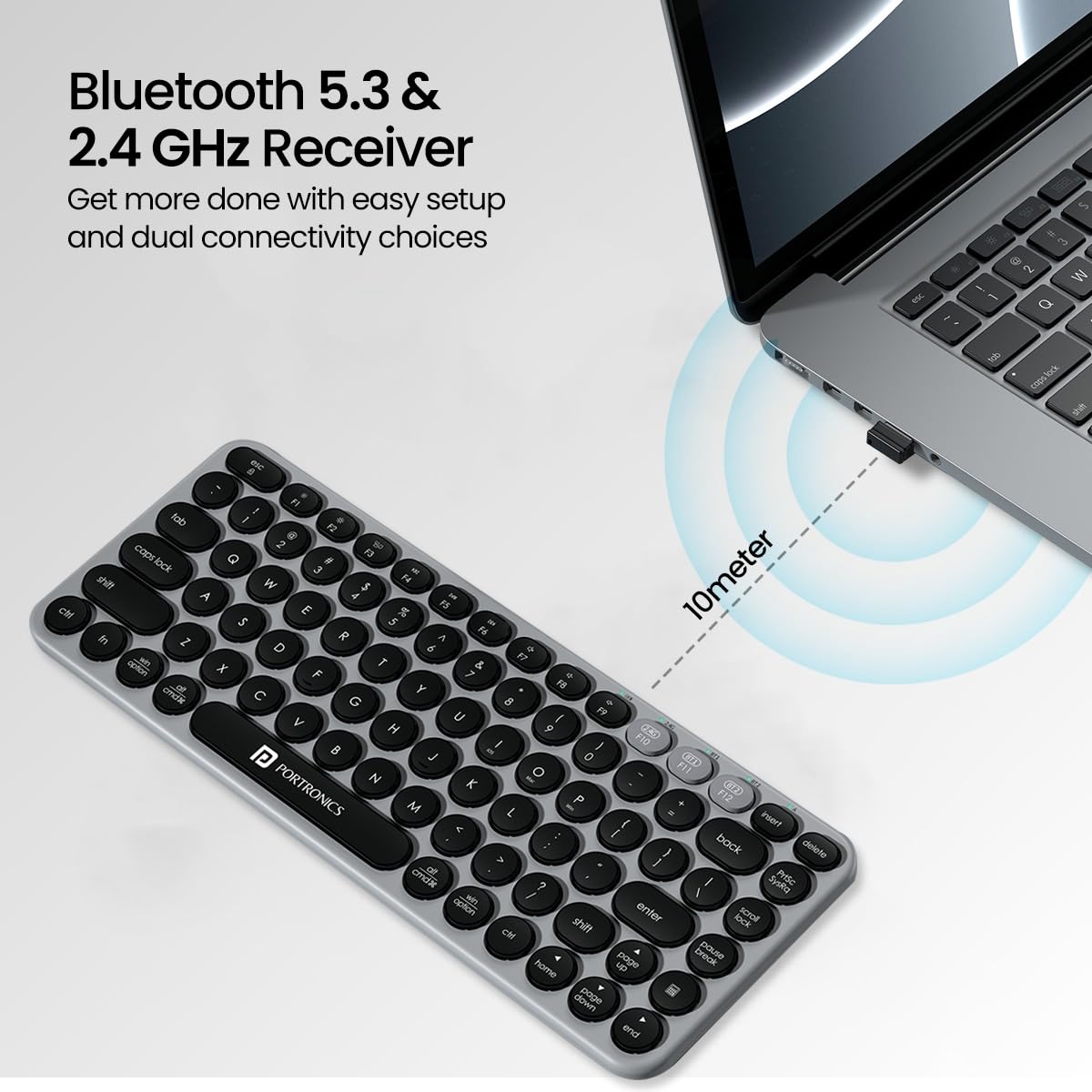 Portronics Bubble 2.0 Wireless Keyboard with Bluetooth + 2.4 GHz Receiver/ Connect 3 Devices/ Compact TKL Size/ 10m Working Range/ Function Shortcut Keys/ for Laptop, PC, Tablet (Grey) - Image 2