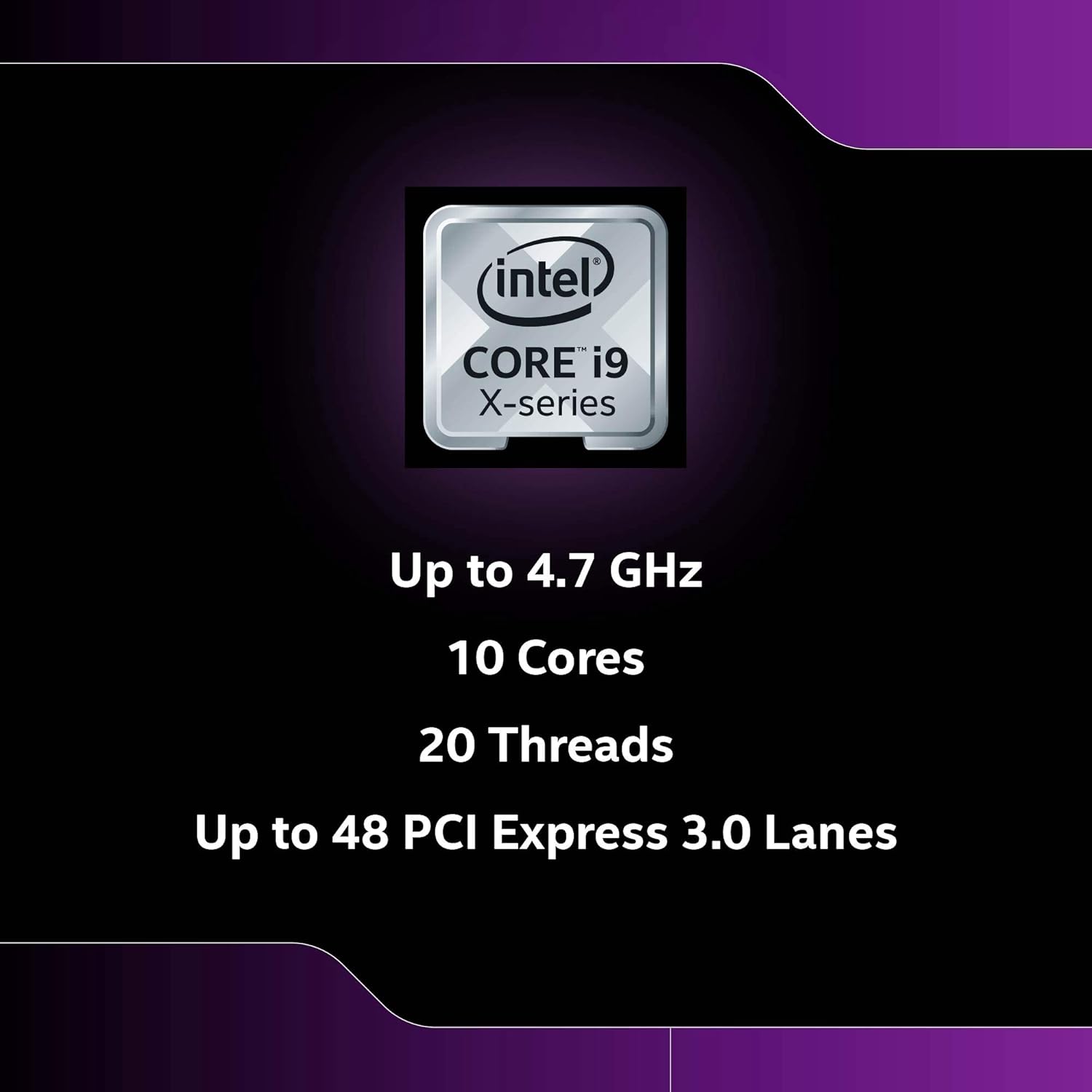 Intel Core i9-10900X X-series Processor - LGA2066 Socket (10 Cores/ 20 Threads/ 3.70 GHz/ 4.70 GHz Turbo/ 19.25MB Cache/ Cascade Lake) - Image 3